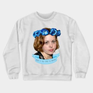 corin tucker - now is the time to invent!!!!!! Crewneck Sweatshirt